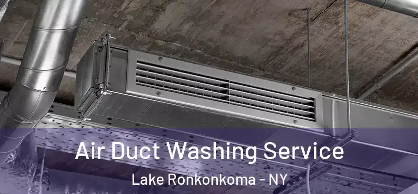  Air Duct Washing Service Lake Ronkonkoma - NY