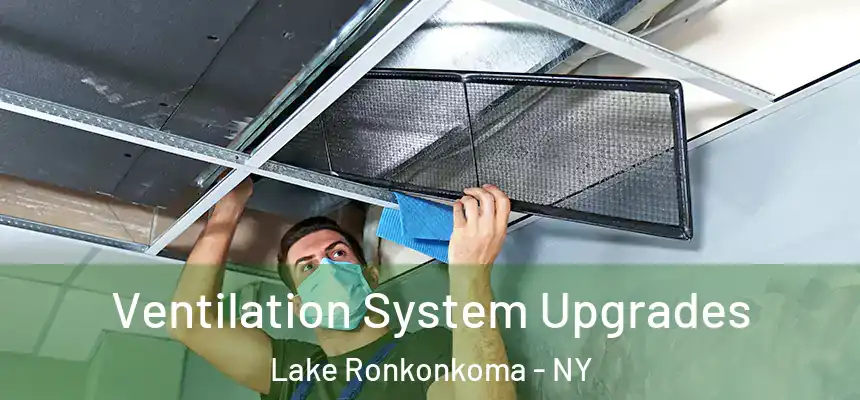 Ventilation System Upgrades Lake Ronkonkoma - NY